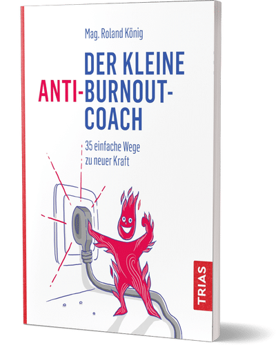 Der kleine Anti-Burnout-Coach &mdash; TRIAS Verlag